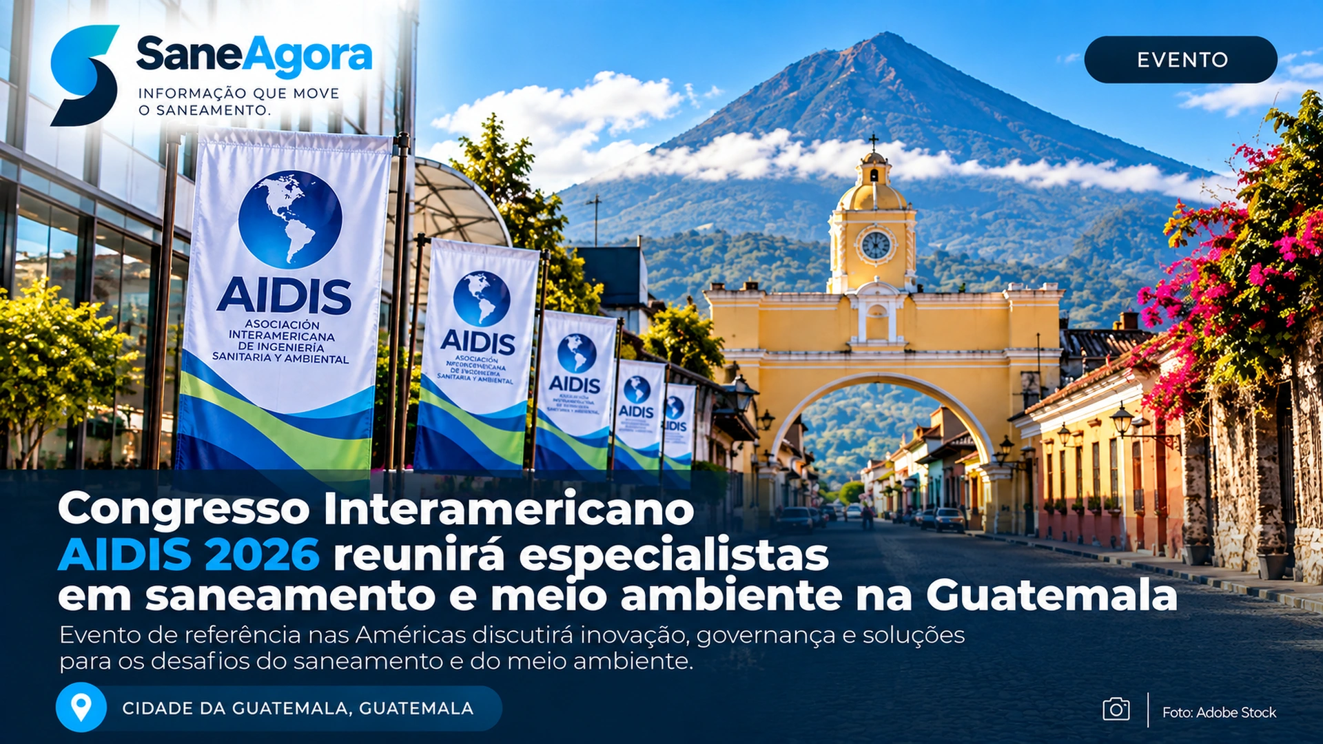 Congresso AIDIS 2026 reunirá especialistas em saneamento e meio ambiente na Guatemala, com apresentações científicas e visitas técnicas.